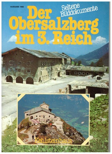 Der obersalzberg reich - der, 3.