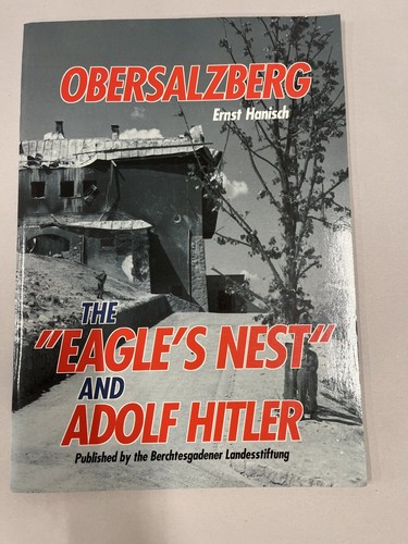 Obersalzberg the eagle nest - the, eagle's