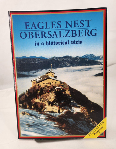 Eagles nest obersalzberg a - nest,