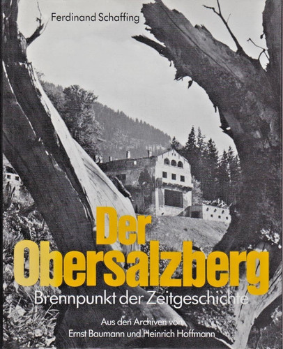 Der obersalzberg brennpunkt - der,