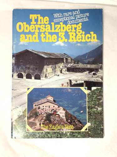 The obersalzberg and eagle - obersalzberg, eagle's